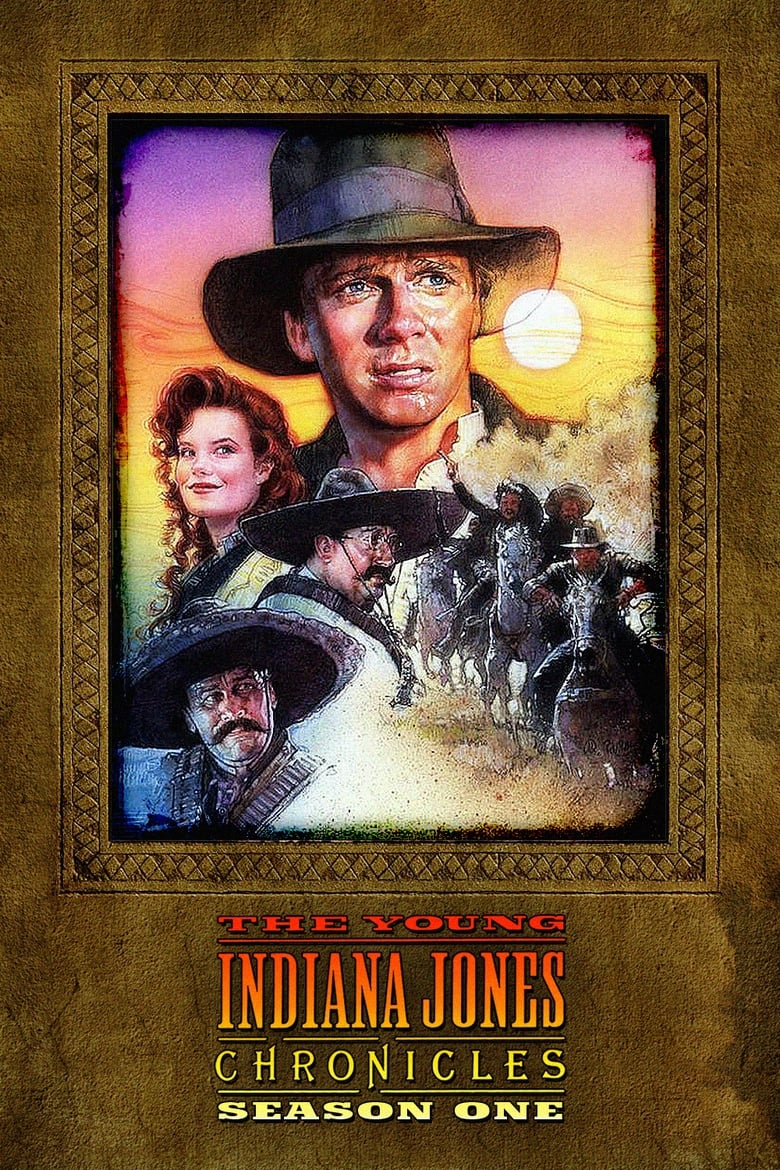 Poster of Episodes in The Young Indiana Jones Chronicles - Season 1 - Season 1