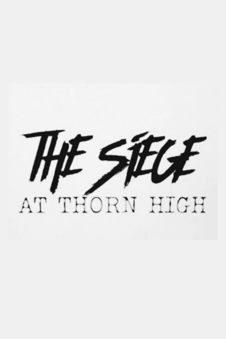 Poster of The Siege at Thorn High