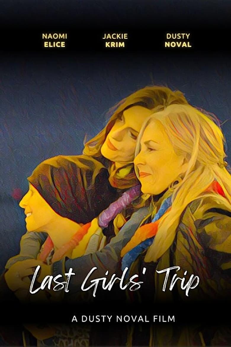 Poster of Last Girls' Trip