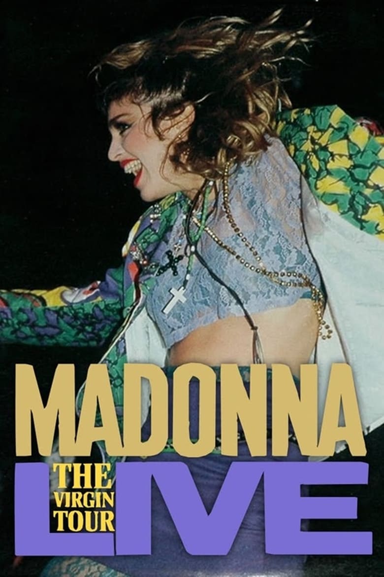 Poster of Madonna: The Virgin Tour — Live