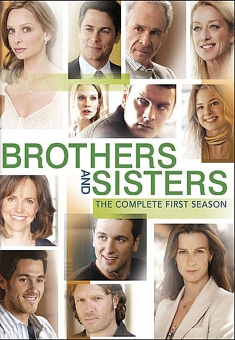 Poster of Episodes in Brothers And Sisters - Season 1 - Season 1