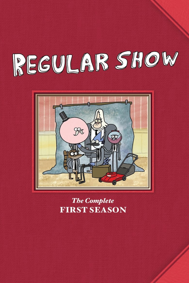 Poster of Episodes in Regular Show - Season 1 - Season 1