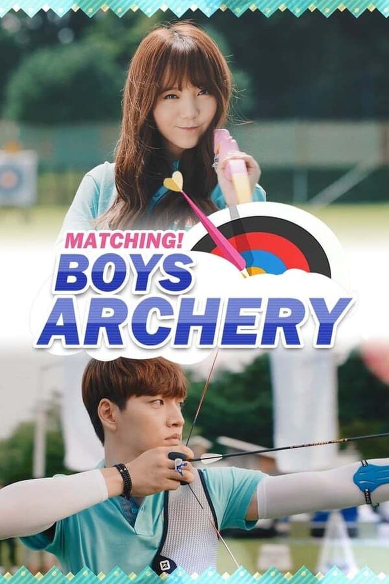 Poster of Episodes in Matching! Boys Archery - Season 1 - Season 1