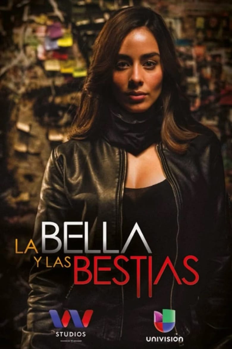 Poster of Cast and Crew in La Bella Y Las Bestias - Season 1 - Episode 2 - Episode 2