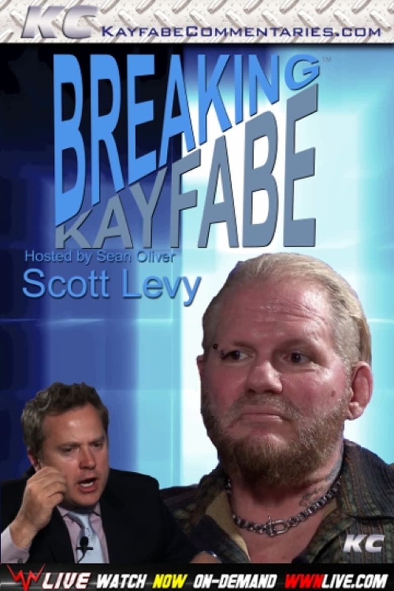 Poster of Breaking Kayfabe with Scott Levy