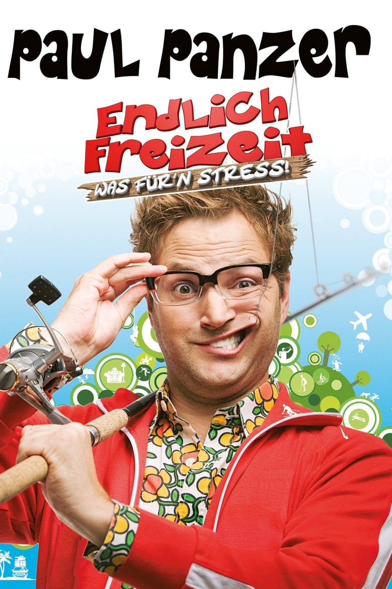 Poster of Paul Panzer - Endlich Freizeit (Was für'n Stress)