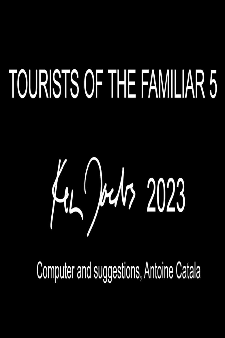 Poster of Tourists of the Familiar 5