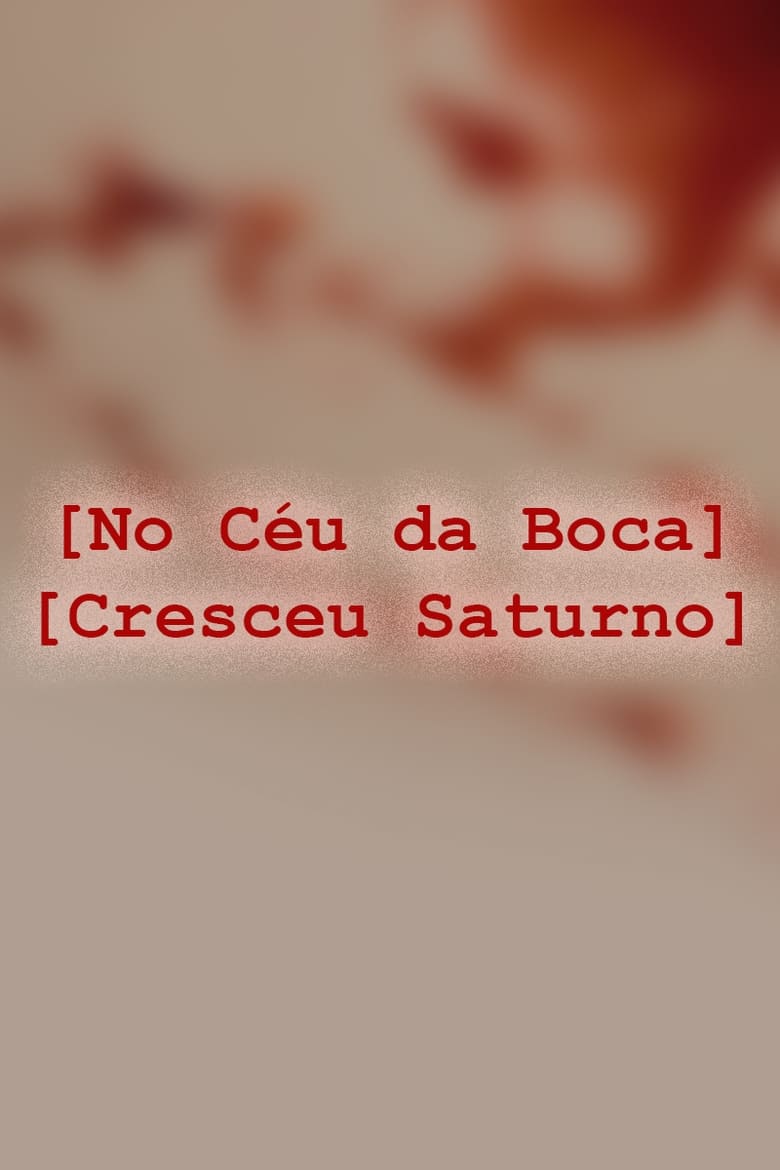 Poster of No Céu da Boca Cresceu Saturno