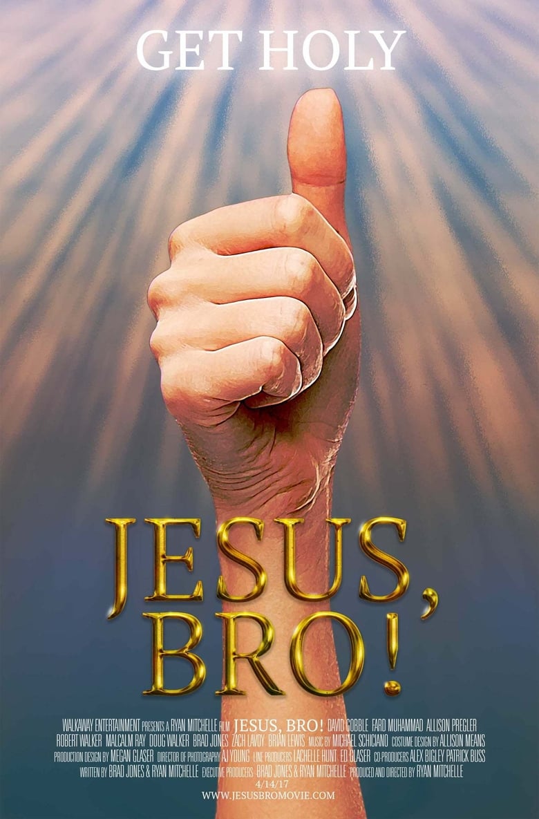 Poster of Jesus, Bro!