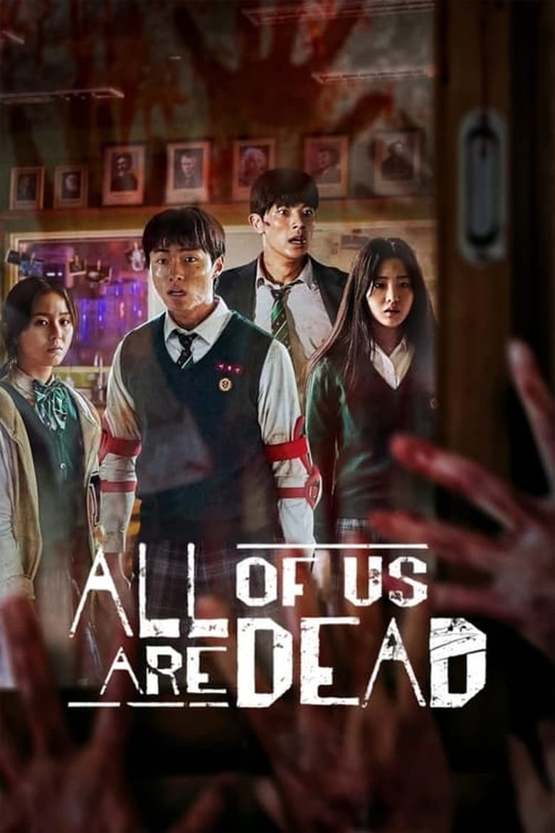 Poster of Episodes in All Of Us Are Dead - Season 1 - Season 1