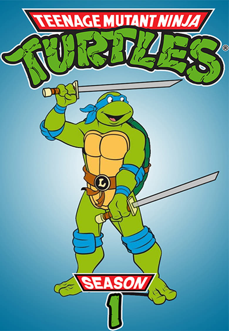 Poster of Episodes in Teenage Mutant Ninja Turtles - Season 1 - Season 1