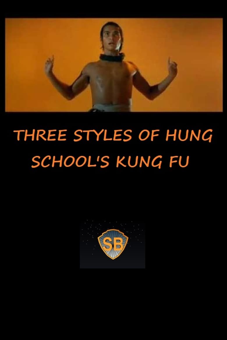 Poster of Three Styles of Hung School's Kung Fu