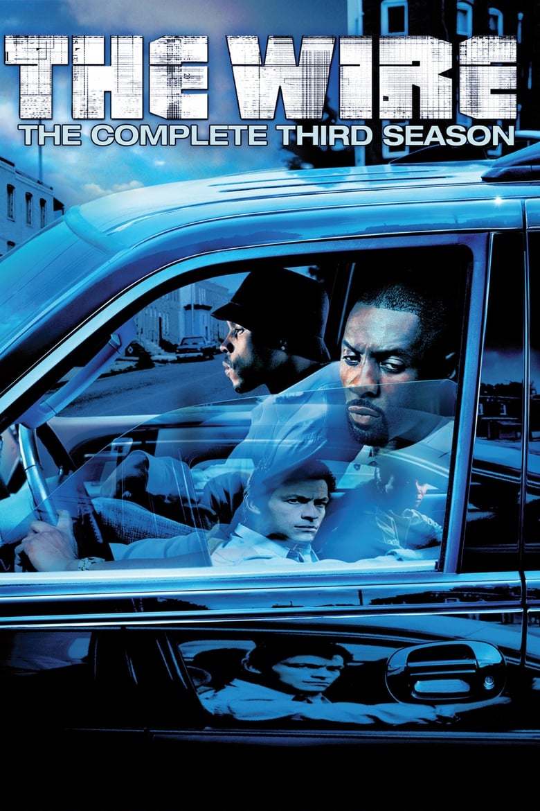 Poster of Episodes in The Wire - Season 3 - Season 3