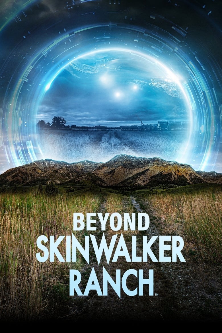 Poster of Episodes in Beyond Skinwalker Ranch - Season 1 - Season 1