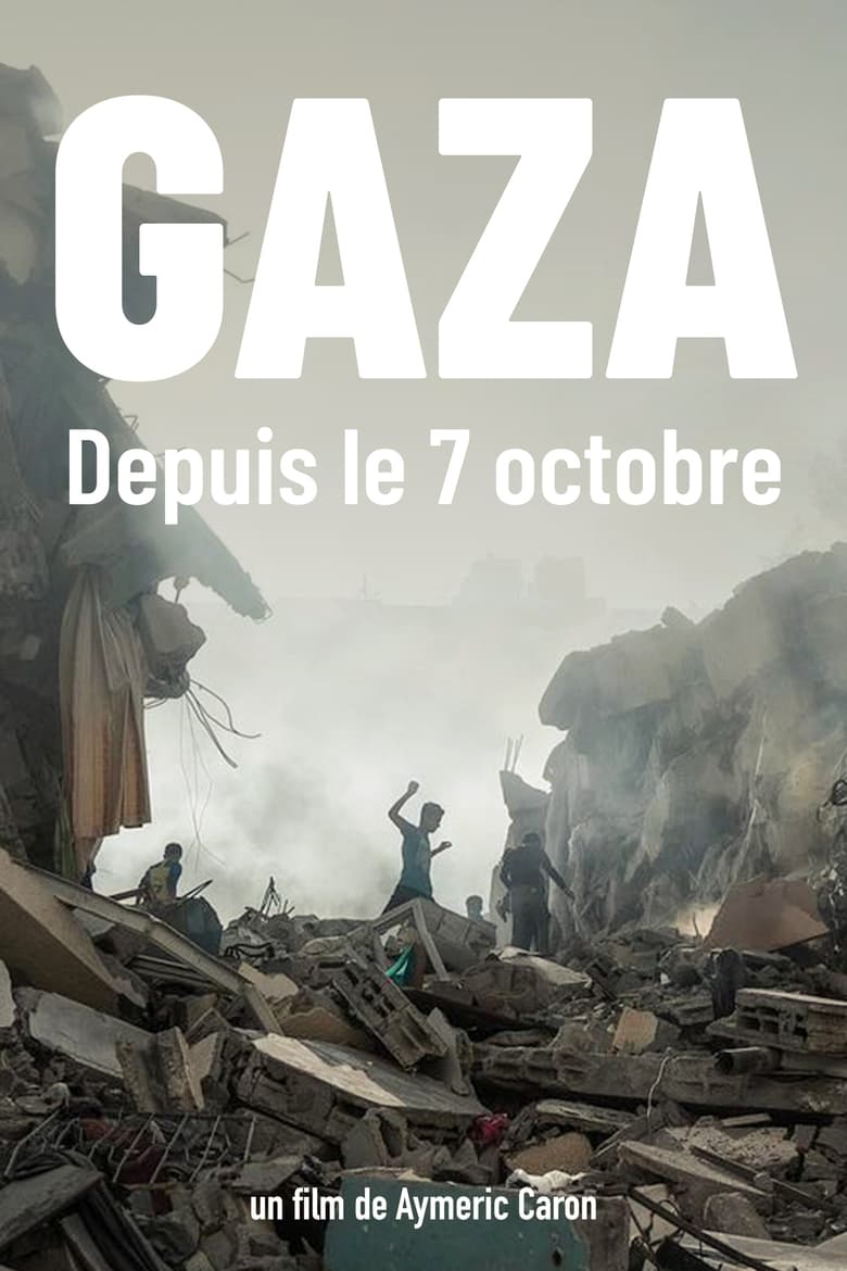 Poster of Gaza, since October 7