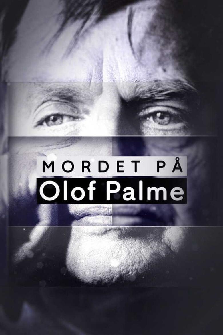 Poster of Mordet på Olof Palme