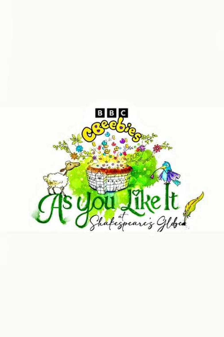 Poster of CBeebies Presents: As You Like It at Shakespeare's Globe