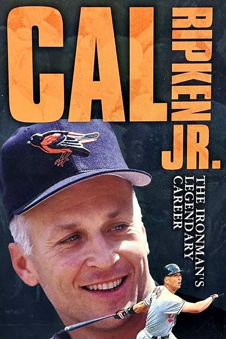 Poster of Cal Ripken Jr - The Ironman's Legendary Career