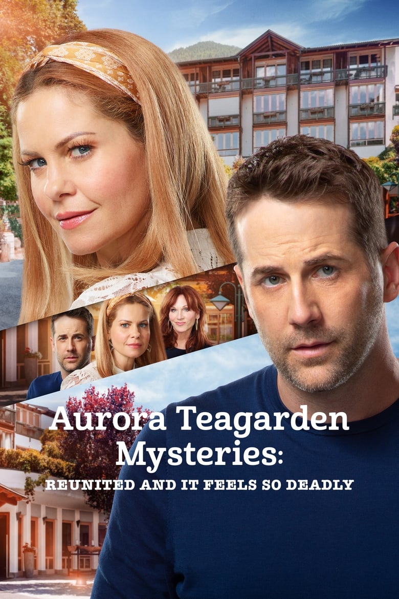 Poster of Aurora Teagarden Mysteries: Reunited and It Feels So Deadly