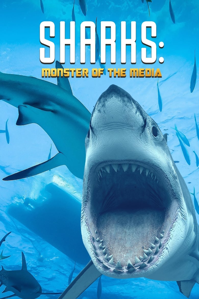 Poster of Sharks: Monster of the Media