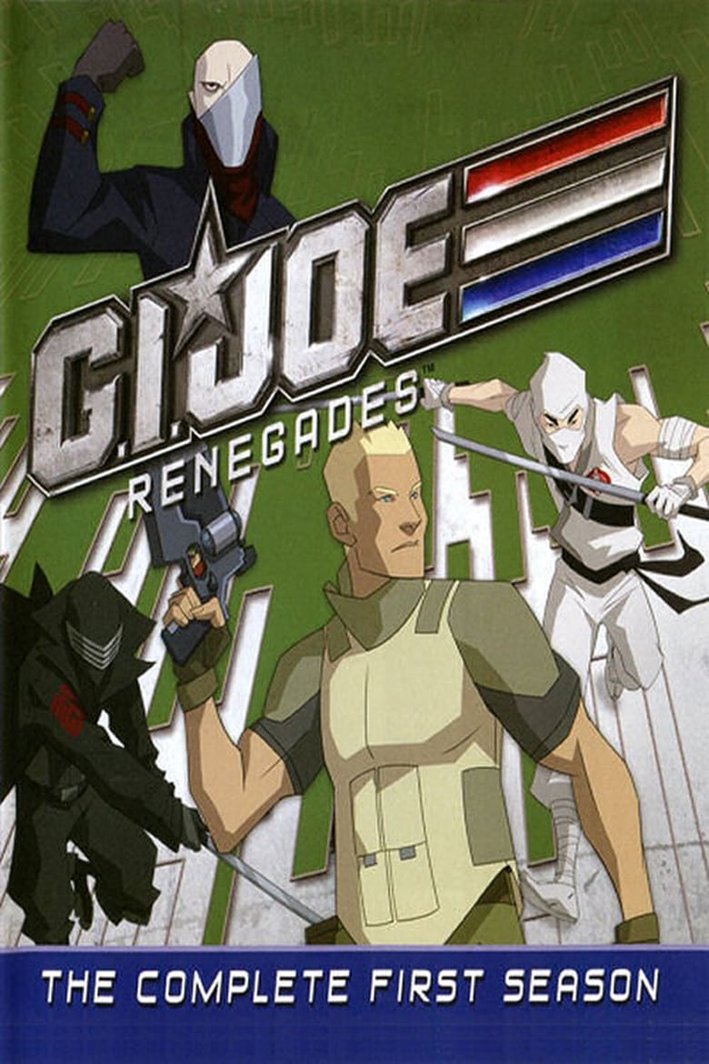 Poster of Episodes in G.I. Joe  Renegades - Season 1 - Season 1