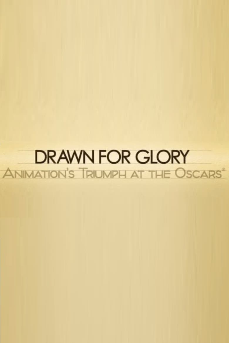 Poster of Drawn for Glory: Animation's Triumph at the Oscars