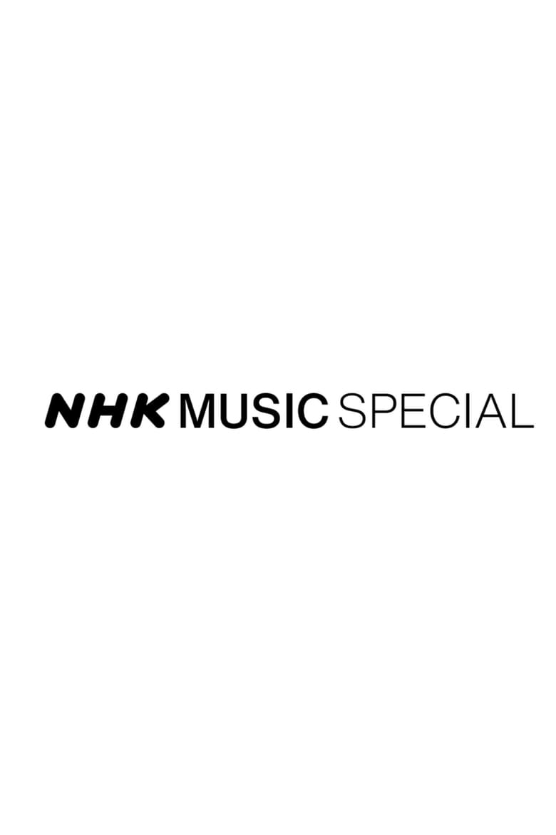 Poster of NHK MUSIC SPECIAL