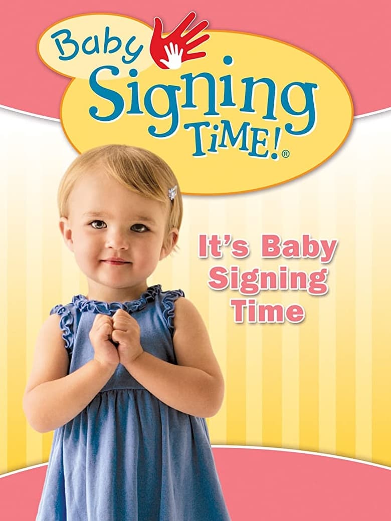 Poster of Baby Signing Time Vol. 1: It's Baby Signing Time