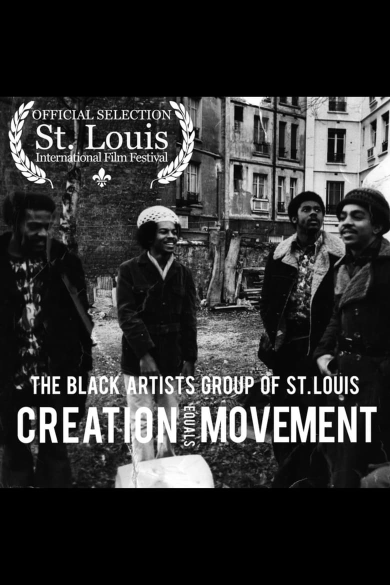 Poster of The Black Artists' Group: Creation Equals Movement