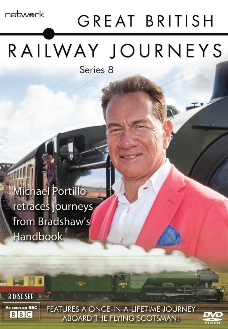 Poster of Episodes in Great British Railway Journeys - Series 8 - Series 8