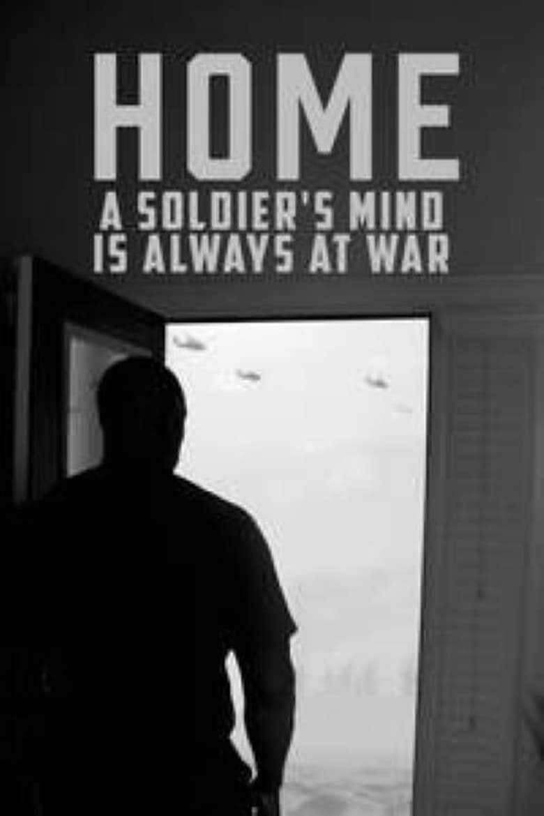 Poster of Home: A Soldier's Mind Is Always at War