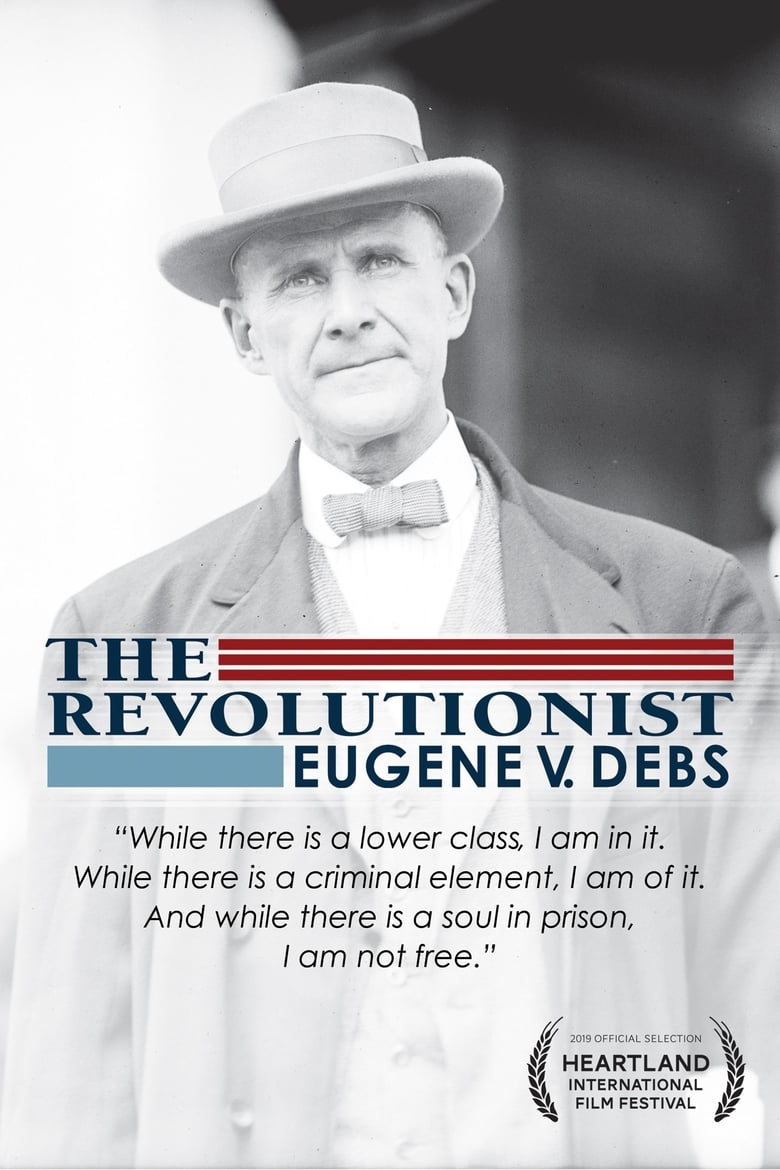 Poster of The Revolutionist: Eugene V. Debs