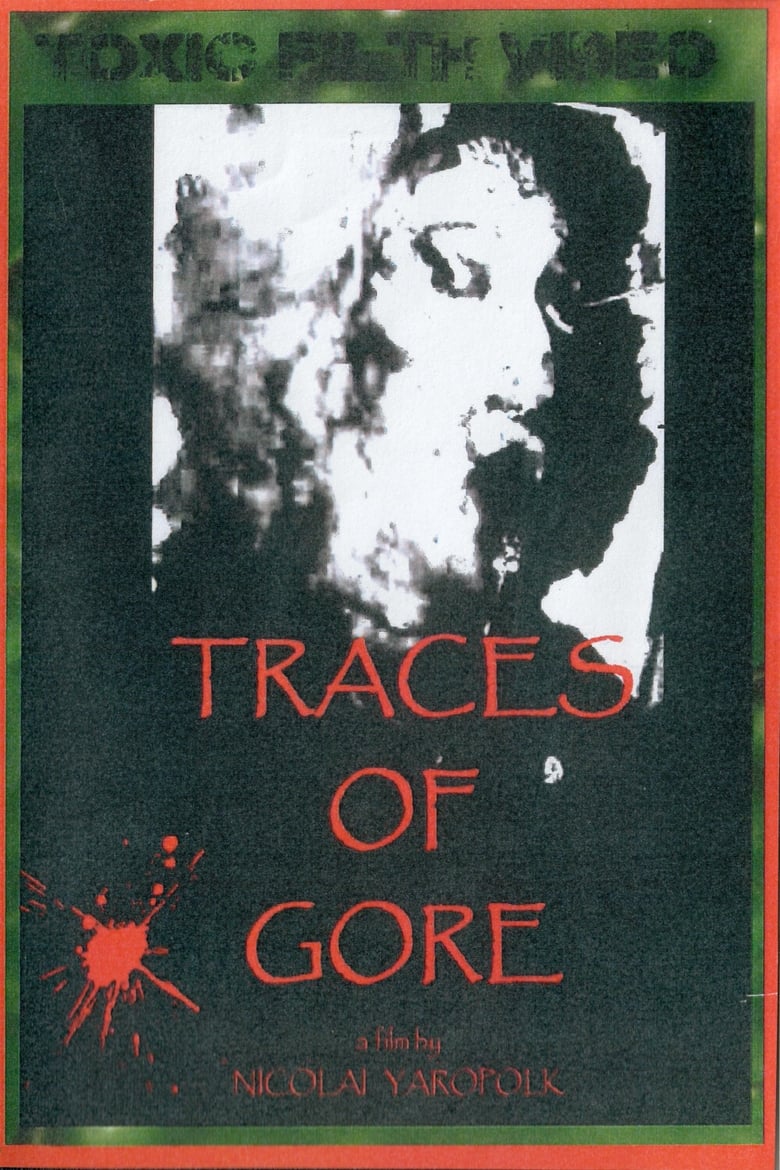 Poster of Traces of Gore