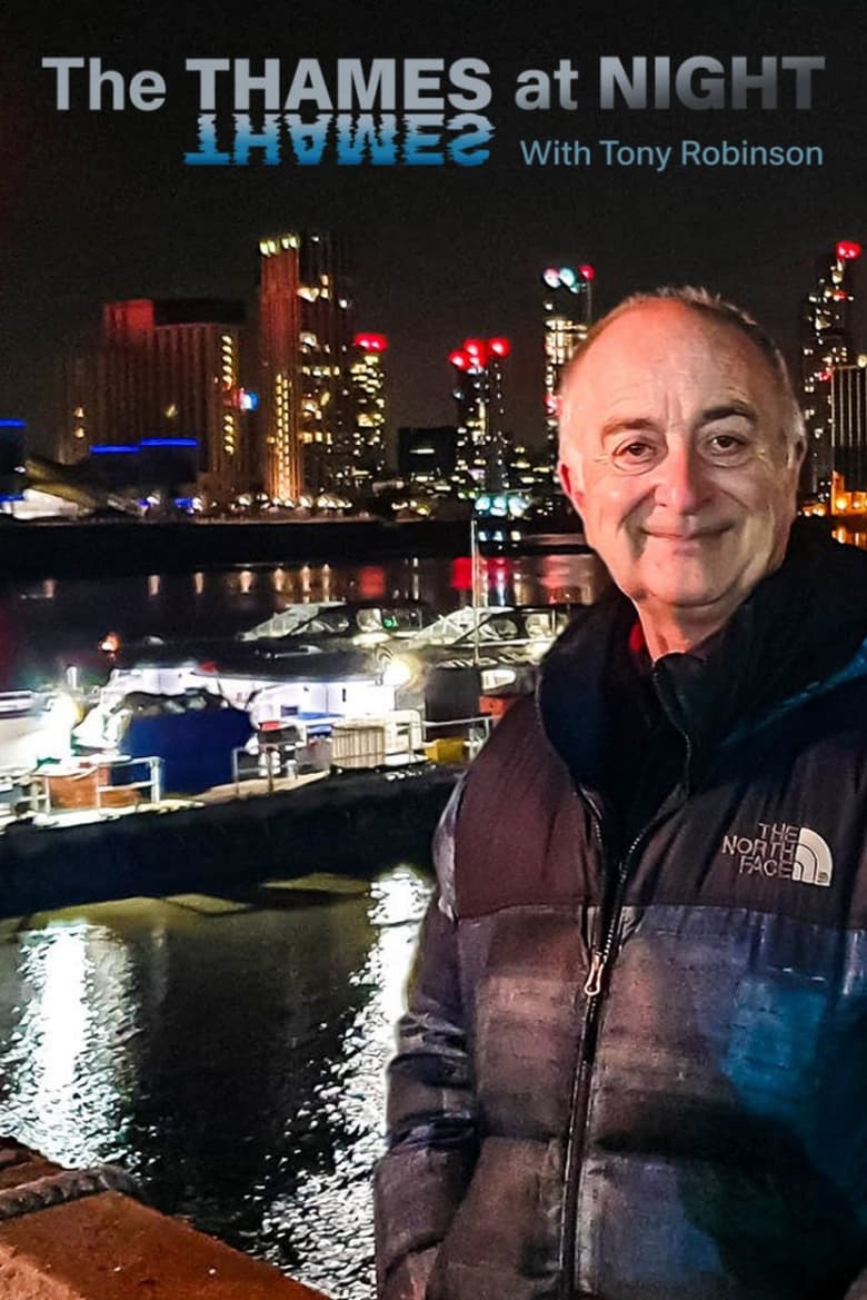 Poster of Thames At Night With Tony Robinson