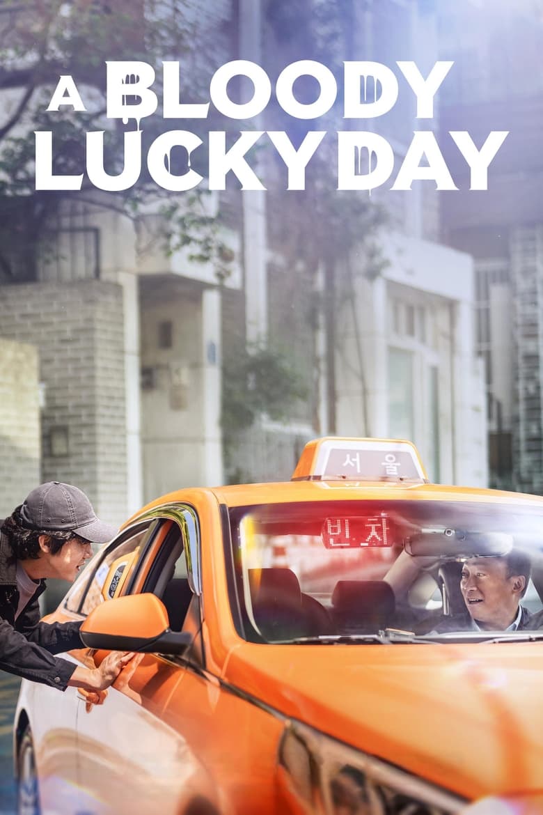 Poster of Episodes in A Bloody Lucky Day - Season 1 - Season 1