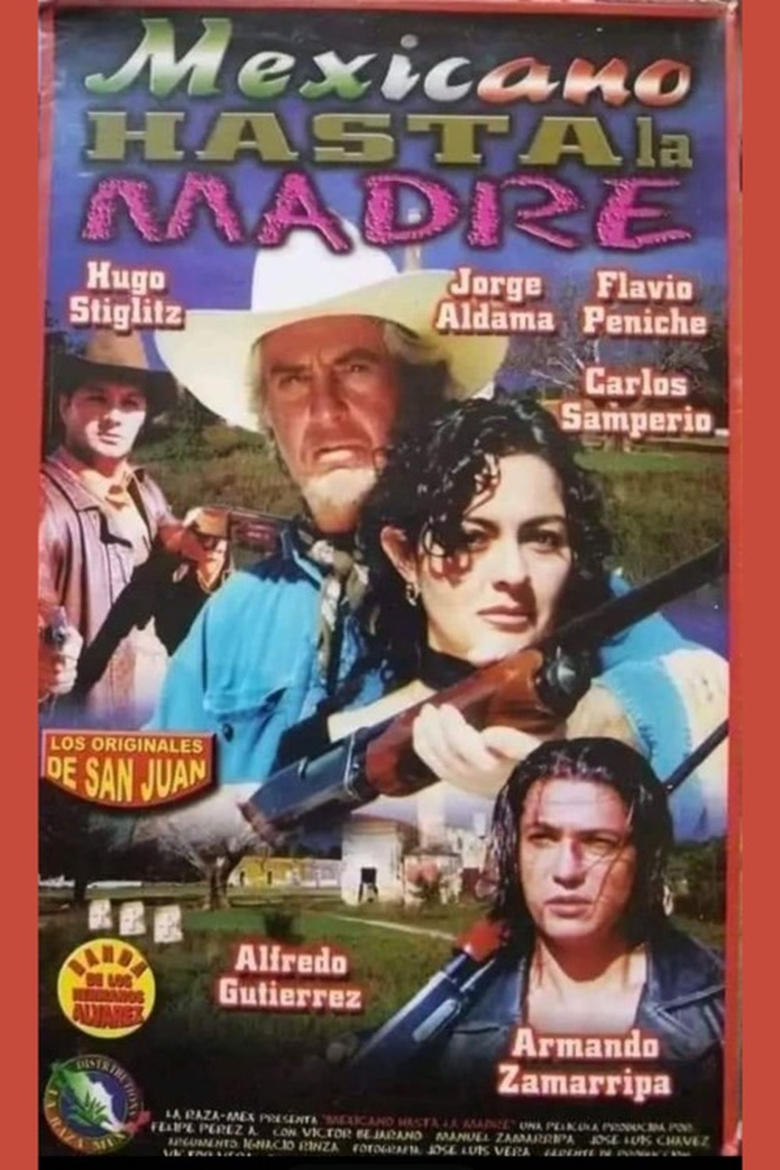 Poster of Mexicano hasta la madre