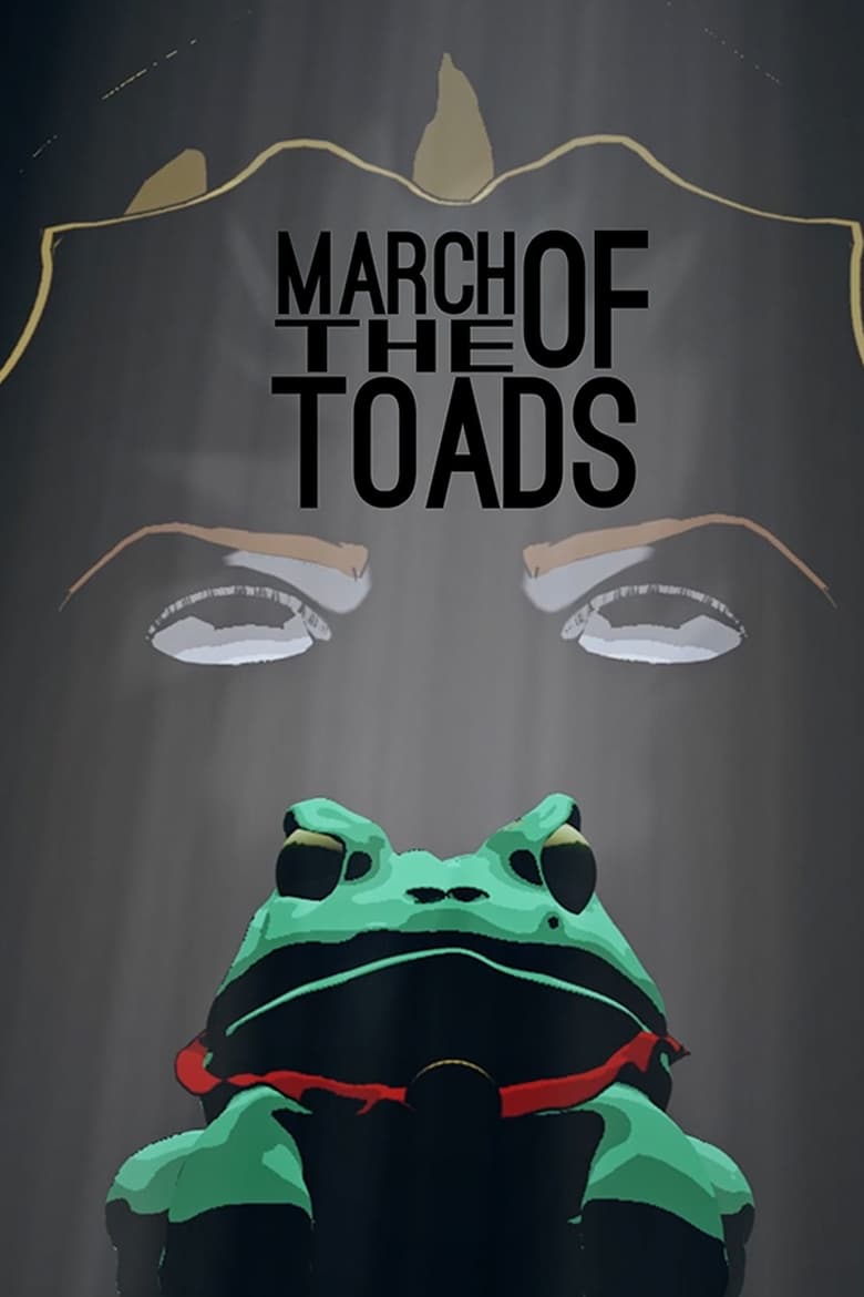 Poster of March Of The Toads