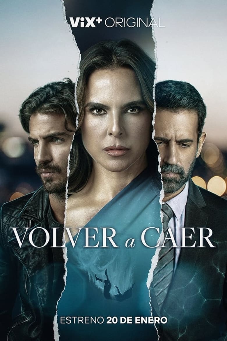 Poster of Episodes in Volver A Caer - Season 1 - Season 1