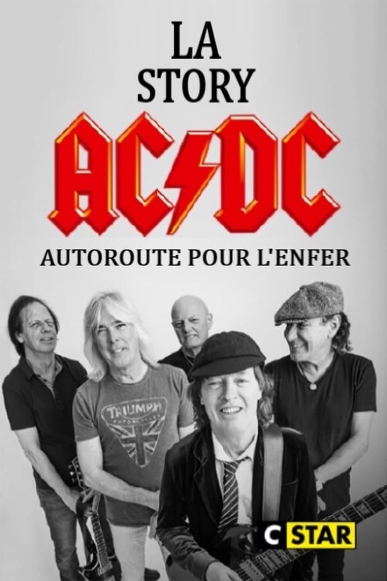 Poster of La story d'AC/DC : Autoroute pour l'enfer