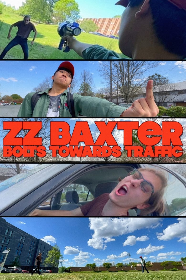 Poster of ZZ Baxter Bolts Towards Traffic