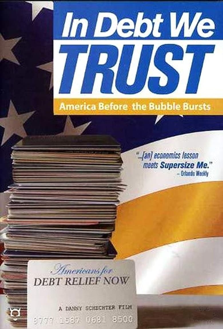 Poster of In Debt We Trust: America Before the Bubble Bursts