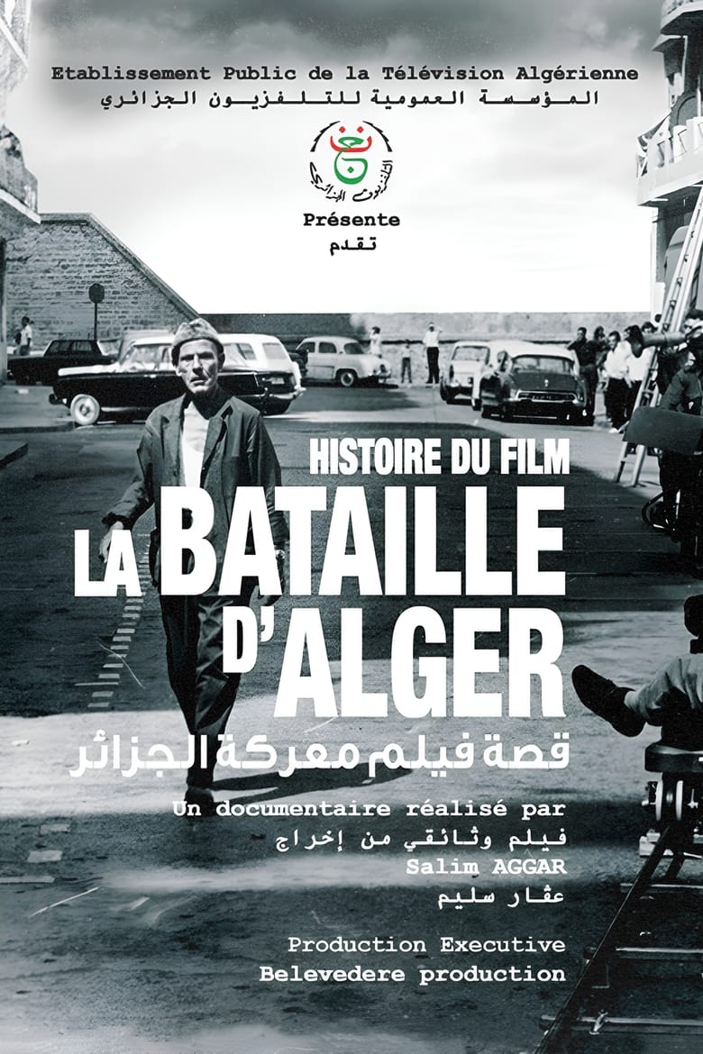 Poster of L'Histoire Du Film "La Bataille D'Alger"