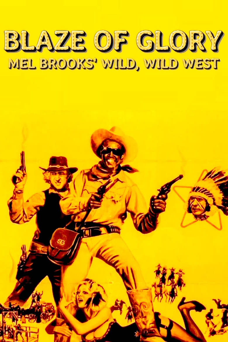 Poster of Blaze of Glory: Mel Brooks' Wild, Wild West