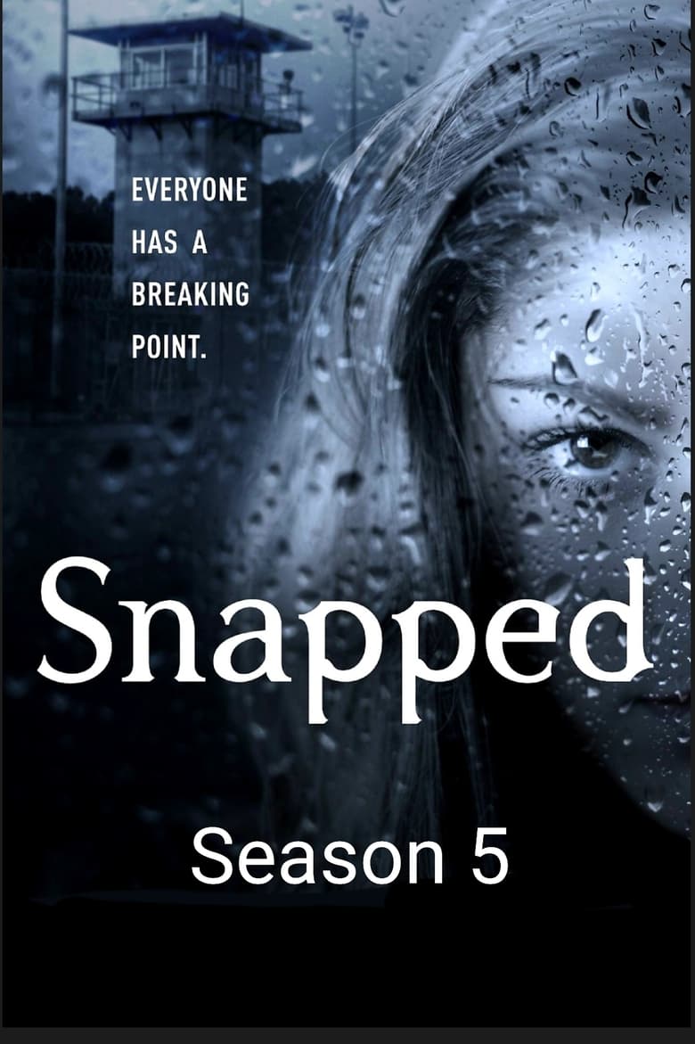 Poster of Episodes in Snapped - Season 5 - Season 5