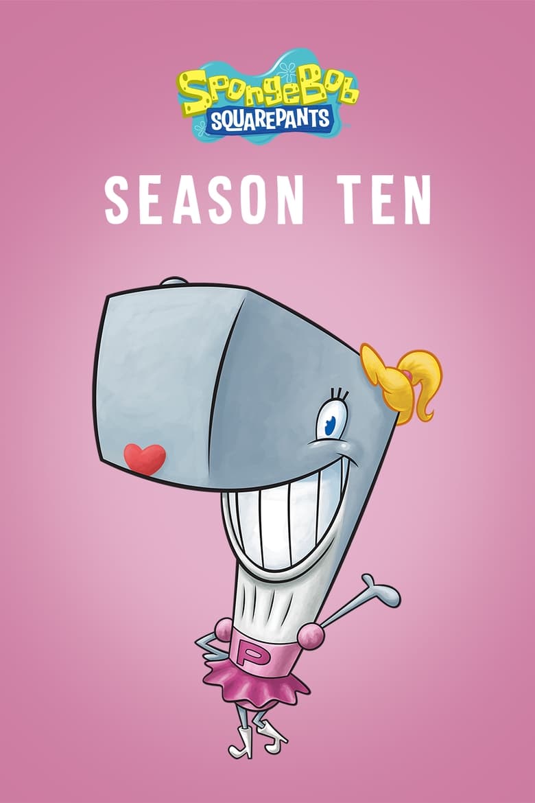 Poster of Episodes in SpongeBob SquarePants - Season 10 - Season 10