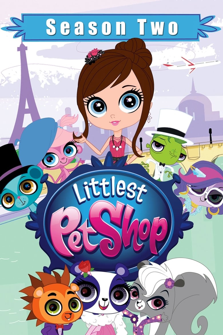 Poster of Episodes in Littlest Pet Shop - Season 2 - Season 2