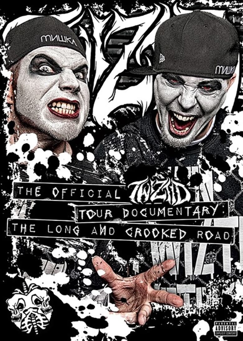 Poster of The Official Twiztid Tour Documentary: The Long And Crooked Road