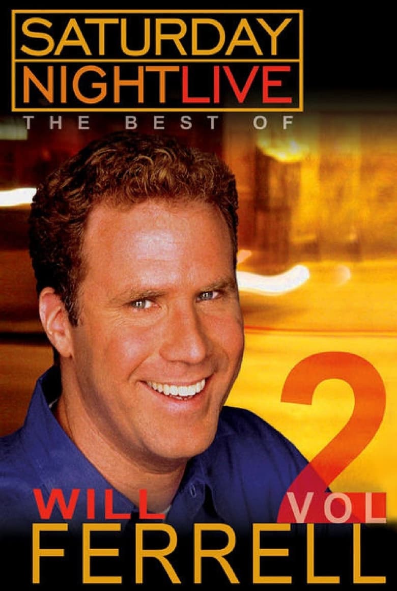 Poster of Saturday Night Live: The Best of Will Ferrell - Volume 2