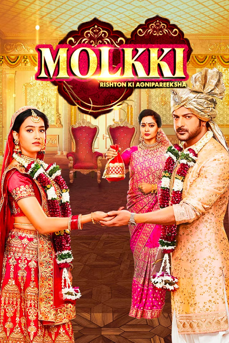 Poster of Episodes in Molkki - Molkki - Rishton Ki Agnipariksha - Molkki - Rishton Ki Agnipariksha