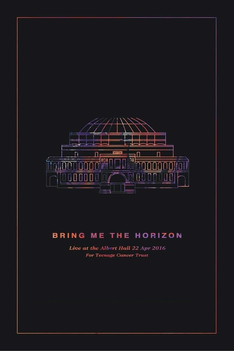 Poster of Bring Me The Horizon: Live at the Royal Albert Hall